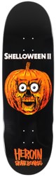 Heroin Shelloween 2 10.1 Skateboard Deck